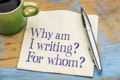 Why Am I Writing? And for Whom?